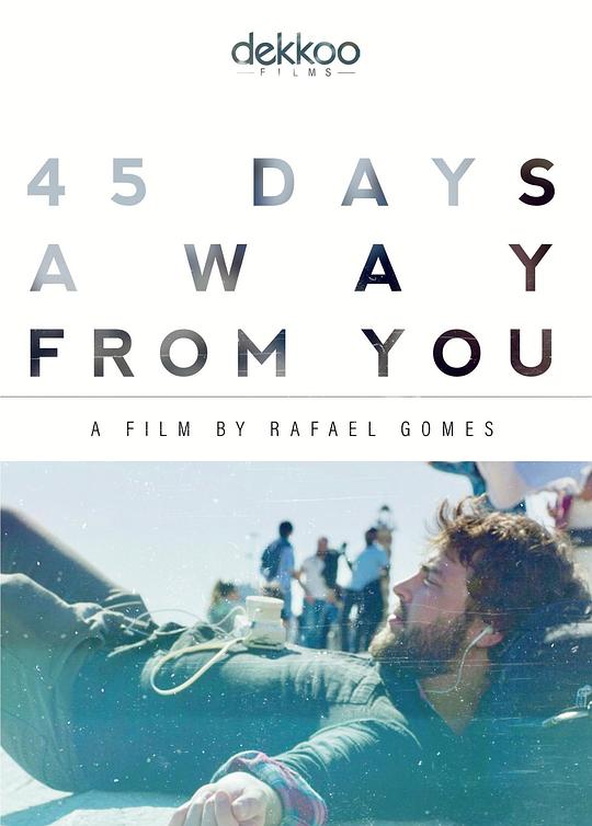 45 Days Away from You/45天没有你